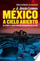 libro México A Cielo Abierto