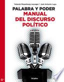 libro Palabra Y Poder. Manual Del Discurso Político