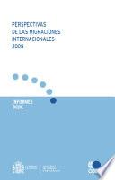 libro Perspectivas De Las Migraciones Internacionales 2008
