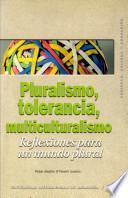 libro Pluralismo, Tolerancia, Multiculturalismo
