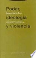 libro Poder, Ideología Y Violencia