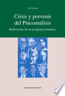 libro Crisis Y Porvenir Del Psicoanálisis
