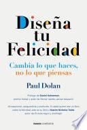 libro Diseña Tu Felicidad