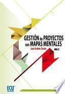 libro Gestión De Proyectos Con Mapas Mentales. Volumen Ii