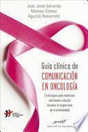 libro Guía Clínica De Comunicación En Oncología