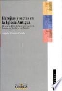libro Herejías Y Sectas En La Iglesia Antigua