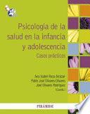 libro Psicología De La Salud En La Infancia Y Adolescencia