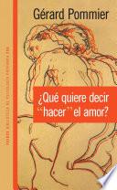 libro ¿qué Quiere Decir Hacer El Amor?