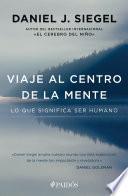 libro Viaje Al Centro De La Mente (edición Mexicana)
