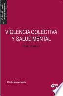 libro Violencia Colectiva Y Salud Mental