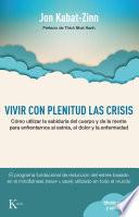 libro Vivir Con Plenitud Las Crisis (edición Revisada)