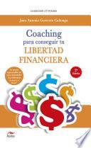 libro Coaching Para Conseguir Tu Libertad Financiera