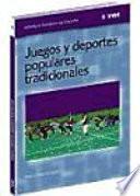 libro Juegos Y Deportes Populares Tradicionales