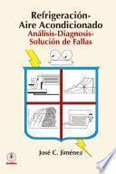 libro Refrigeración Aire Acondicionado: Análisis Diagnosis Solución De Fallas