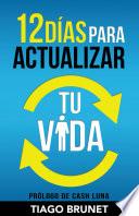 libro 12 Días Para Actualizar Tu Vida