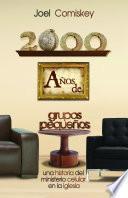 libro 2000 Años De Grupos Pequeños