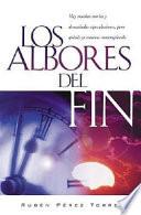 libro Albores Del Fin/the Beginnings Of The End