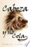 libro Cabeza Y No Cola / Head And Not The Tail