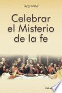 libro Celebrar El Misterio De La Fe