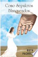 libro Como Sepulcros Blanqueados