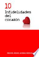 libro Diez Infidelidades Del Corazón