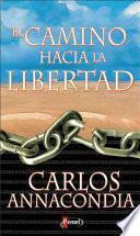 libro El Camino Hacia La Libertad