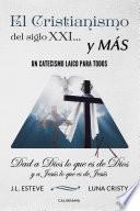 libro El Cristianismo Del Siglo Xxi... Y Más