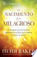 libro El Nacimiento De Lo Milagroso