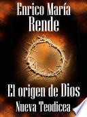 libro El Origen De Dios   Nueva Teodicea