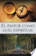 libro El Pastor Como Guía Espiritual