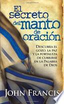 libro El Secreto Del Manto De Oracion