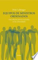 libro Equipos De Ministros Ordenados