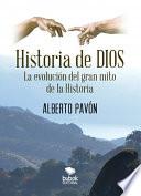 libro Historia De Dios. La Evolución Del Gran Mito De La Historia