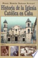 libro Historia De La Iglesia Católica En Cuba