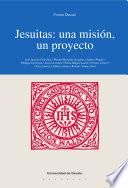 libro Jesuitas: Una Misión, Un Proyecto