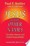 libro Jesus And The Other Names
