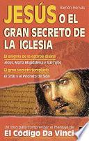 libro Jesús, O, El Gran Secreto De La Iglesia