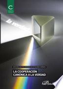 libro La Cooperación Canónica De La Verdad