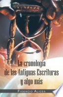 libro La Cronología De Las Antiguas Escrituras Y Algo Más