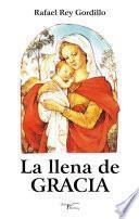 libro La Llena De Gracia