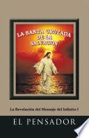 libro La Santa Cruzada De La SalvaciÓn