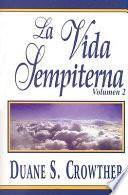 libro La Vida Sempiterna, Volumen 2