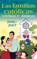libro Las Familias Católicas Celebran El Domingo 2016–2017