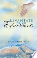 libro Levantate Tu Que Duermes