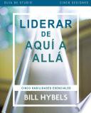 libro Liderar De Aquí Allá   Guía De Estudio