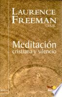 libro Meditacion Cristiana Y Silencio