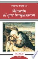 libro Mirarán Al Que Traspasaron