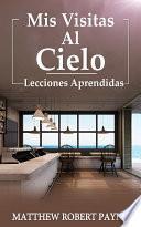 libro Mis Visitas Al Cielo