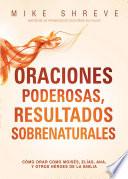 libro Oraciones Poderosas, Resultados Sobrenaturales