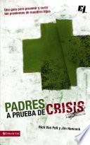 libro Padres A Prueba De Crisis